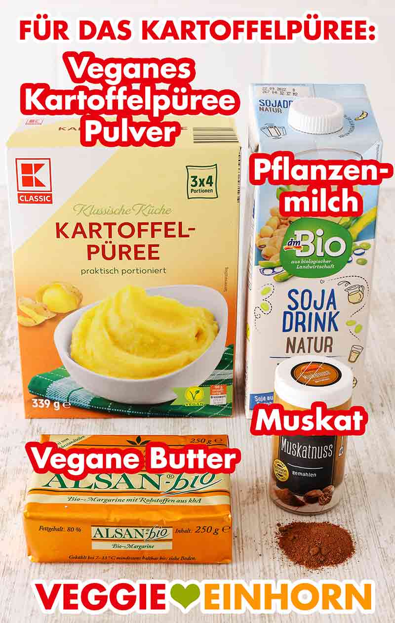 Kartoffelpüree von Kaufland, dm Bio Sojadrink natur, Alsan Bio Margarine, gemahlene Muskatnuss von Ostmann Veganes Kartoffelpüree Pulver, vegane Milch, vegane Butter, Muskat