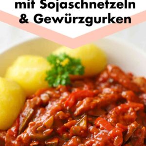 Veganes Gulasch mit Gewürzgurken und Soja Schnetzeln