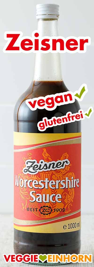 Zeisner Worcestershire Sauce ist vegan und glutenfrei Zeisner Worcestersauce
