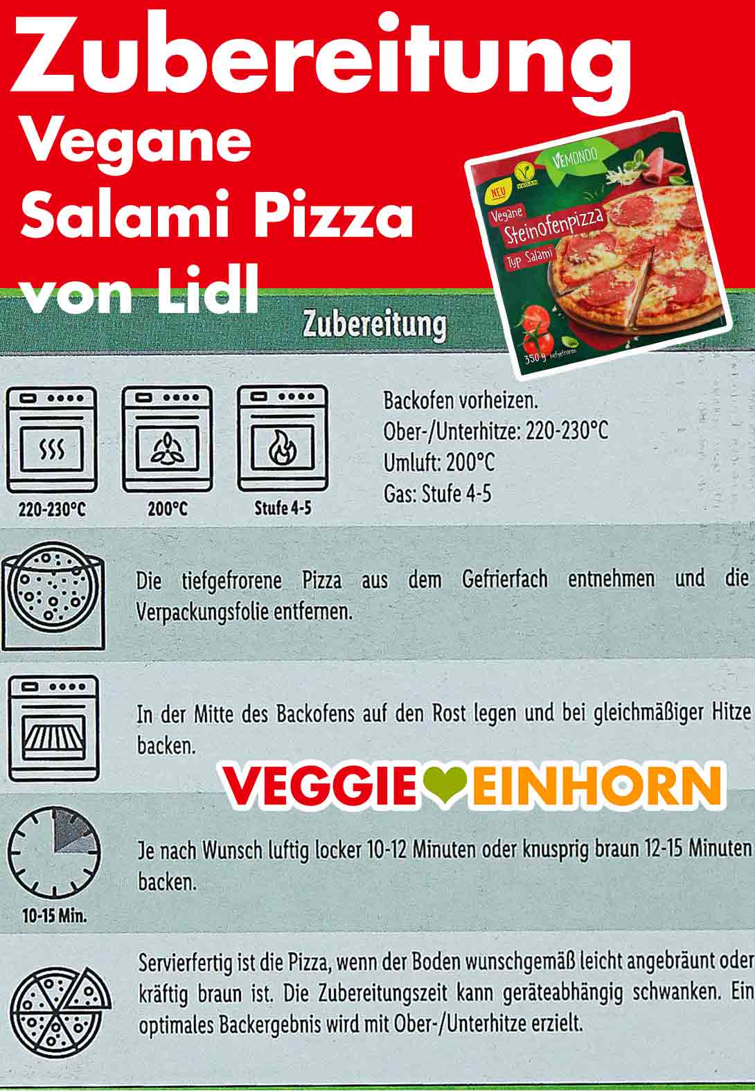 So wird die vegane Salami Pizza von Lidl zubereitet Zubereitungsanleitung der veganen Pizza Salami von Vemondo