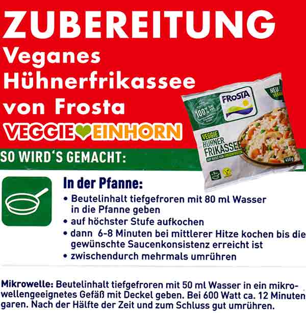 Das vegane Hühnerfrikassee von Frosta kann in der Pfanne oder in der Mikrowelle zubereitet werden. Zubereitungsanleitung des Frosta Veggie Hühnerfrikassees
