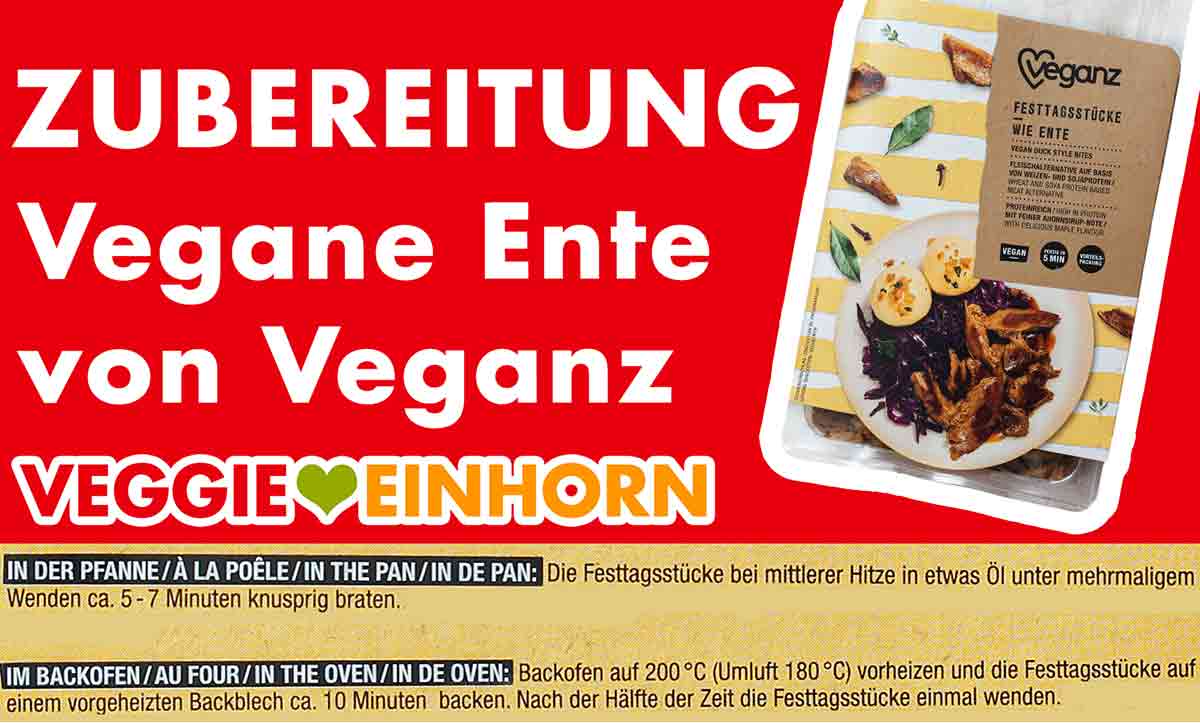 So wird die vegane Ente von Veganz zubereitet. Zubereitungsanleitung der Veganz Ente