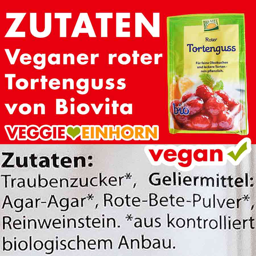 Traubenzucker, Geliermittel Agar-Agar, Rote-Bete-Pulver, Reinweinstein. Zutatenliste Biovita Veganer Roter Tortenguss