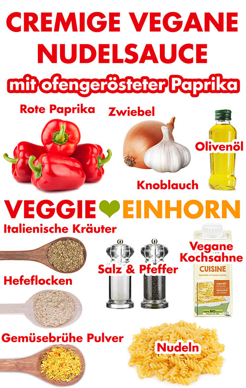 Rote Paprika, Zwiebel, Knoblauch, Olivenöl, italienische Kräutermischung, Hefeflocken, Gemüsebrühe Pulver, Salz, Pfeffer, vegane Kochsahne, Nudeln Zutaten für cremige vegane Pastasoße mit im Ofen gerösteter Paprika