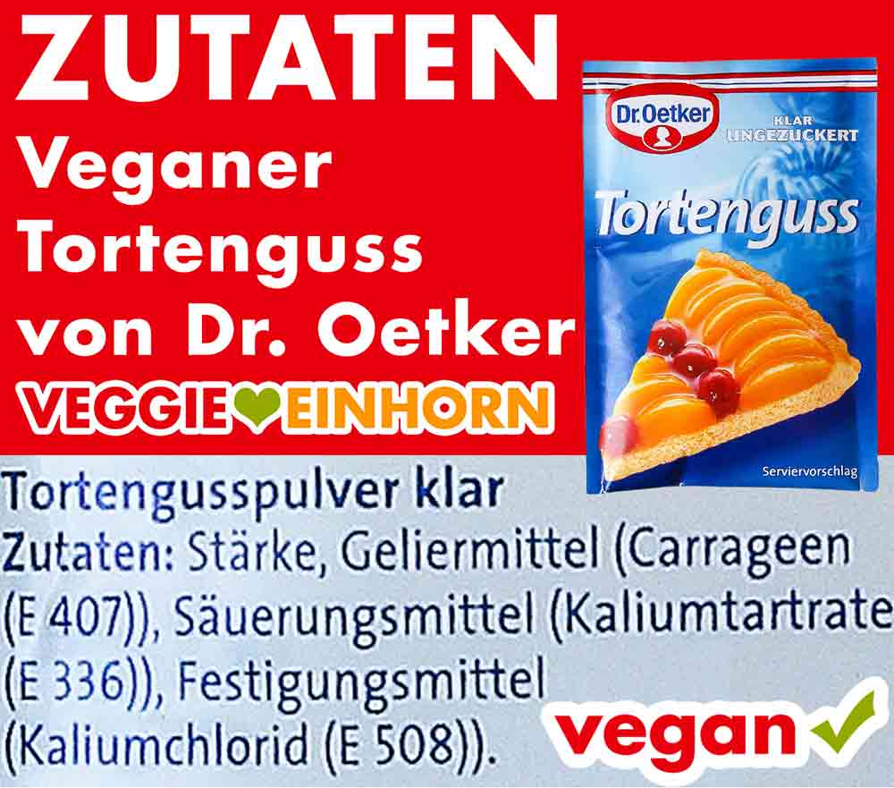 Der klare Tortenguss von Dr. Oetker ist vegan und ohne Gelatine. Zutaten des veganen klaren Tortengusspulvers von Dr. Oetker.