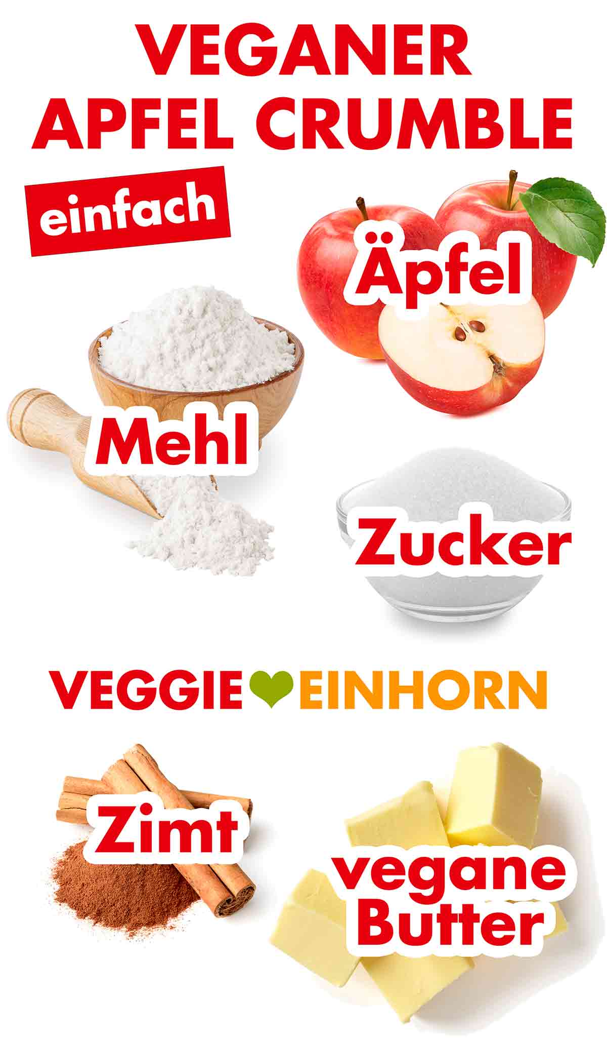 Äpfel, Mehl, Zucker, Zimt, vegane Butter Zutaten für einfachen veganen Apple Crumble