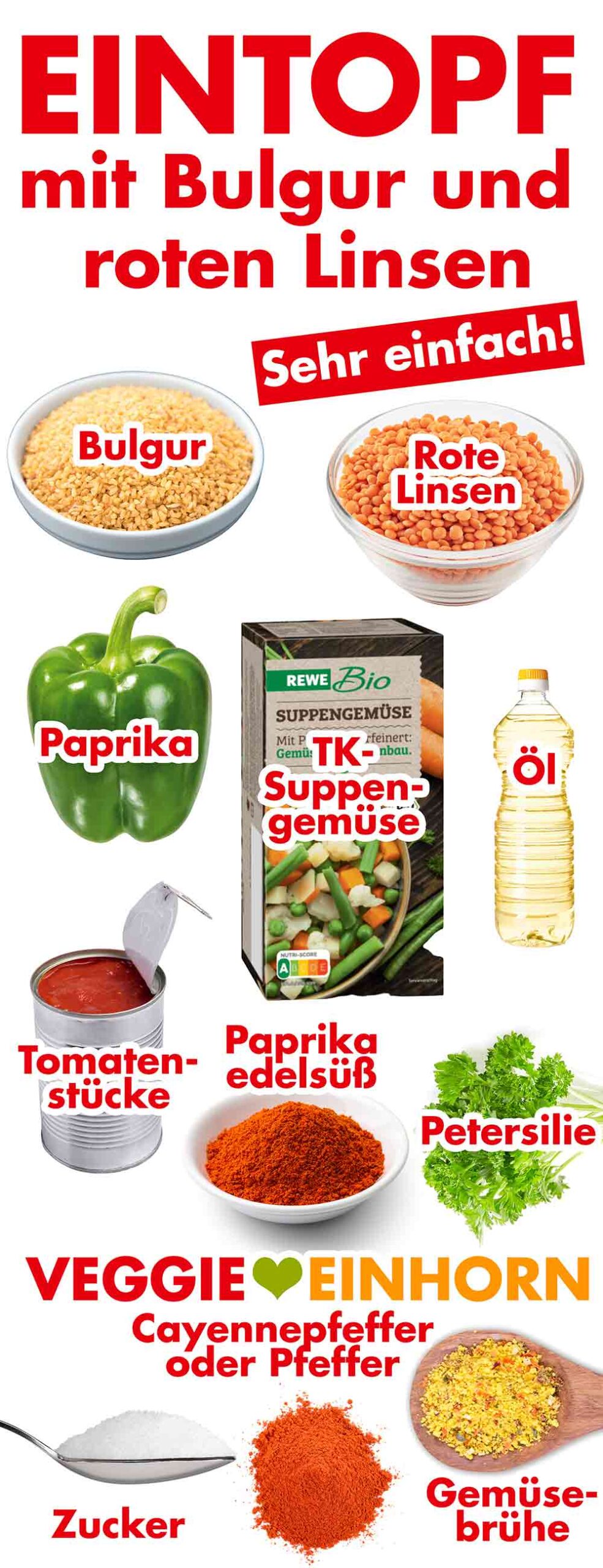Bulgur, rote Linsen, Paprika, TK-Suppengemüse, Öl, Tomatenstücke aus der Dose, Paprika edelsüß, Petersilie, Zucker, Cayennepfeffer oder Pfeffer, Gemüsebrühe Zutaten für den einfachen Eintopf mit Bulgur und roten Linsen