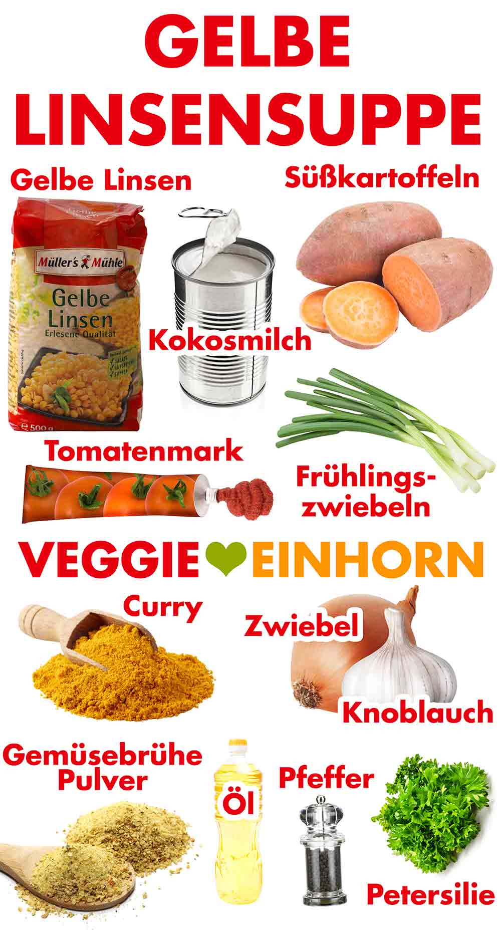Zutaten für die vegane gelbe Linsen Suppe mit Süßkartoffeln Zutaten für gelbe Linsensuppe mit Süßkartoffeln