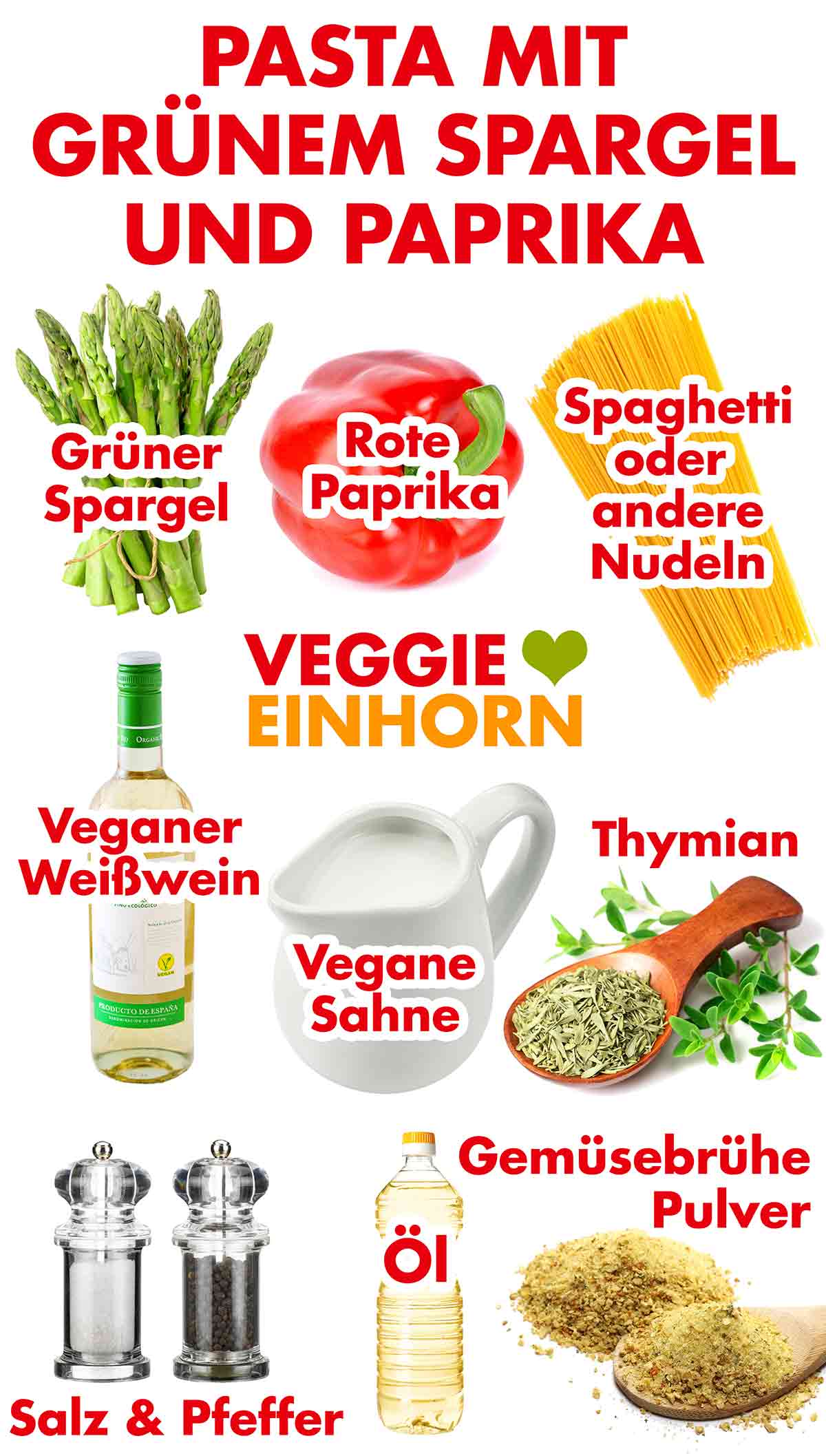 Grüner Spargel, rote Paprika, Spaghetti oder andere Nudeln, Weißwein, vegane Sahne zum Kochen, Thymian, Salz, Pfeffer, Öl, Gemüsebrühe Pulver Zutaten für Pasta mit gebratenem grünen Spargel und Paprika