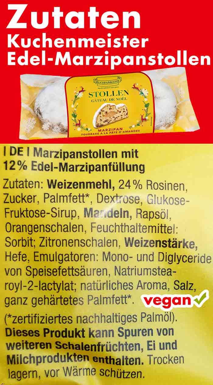Der Edel-Marzipanstollen von Kuchenmeister besteht aus veganen Inhaltsstoffen. Zutaten des veganen Edel-Marzipanstollens von Kuchenmeister