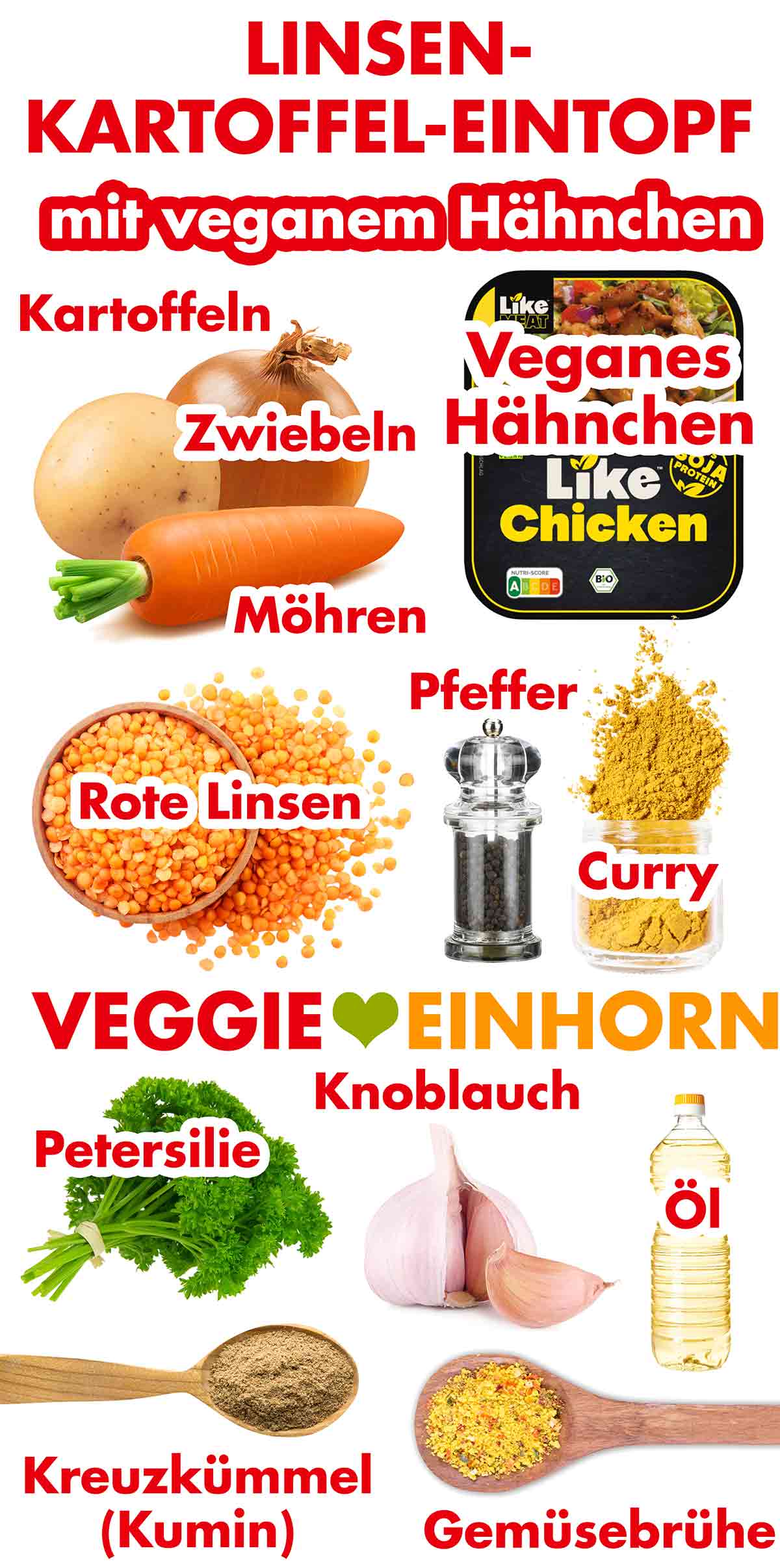 Kartoffeln, Zwiebeln, Möhren, veganes Hähnchenfleisch, rote Linsen, Pfeffer, Curry, Petersilie, Knoblauch, Öl, Kumin, Gemüsebrühe Zutaten für den Linsen Kartoffel Eintopf mit veganem Hähnchen