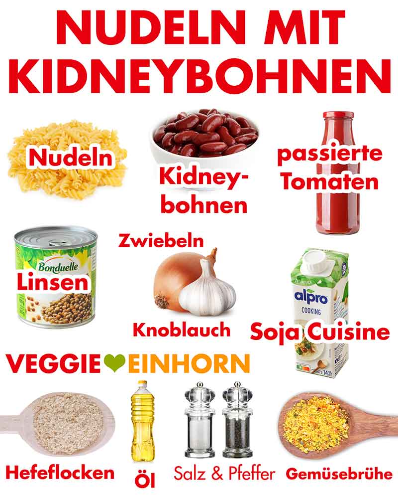 Zutaten für Nudeln mit Kidneybohnen und Linsen Zutaten für Nudeln mit Kidneybohnen
