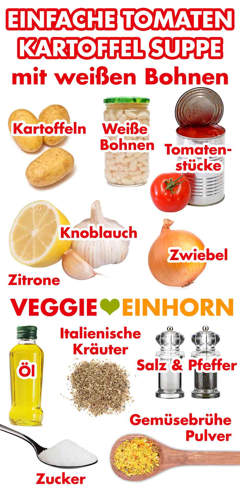 Kartoffeln, ein Glas weiße Bohnen, eine Dose Tomatenstücke, Zitrone, Knoblauch, Zwiebel, Öl, italienische Kräuter, Salz, Pfeffer, Zucker, Gemüsebrühe Pulver Zutaten für vegane Tomaten Kartoffel Suppe mit weißen Bohnen
