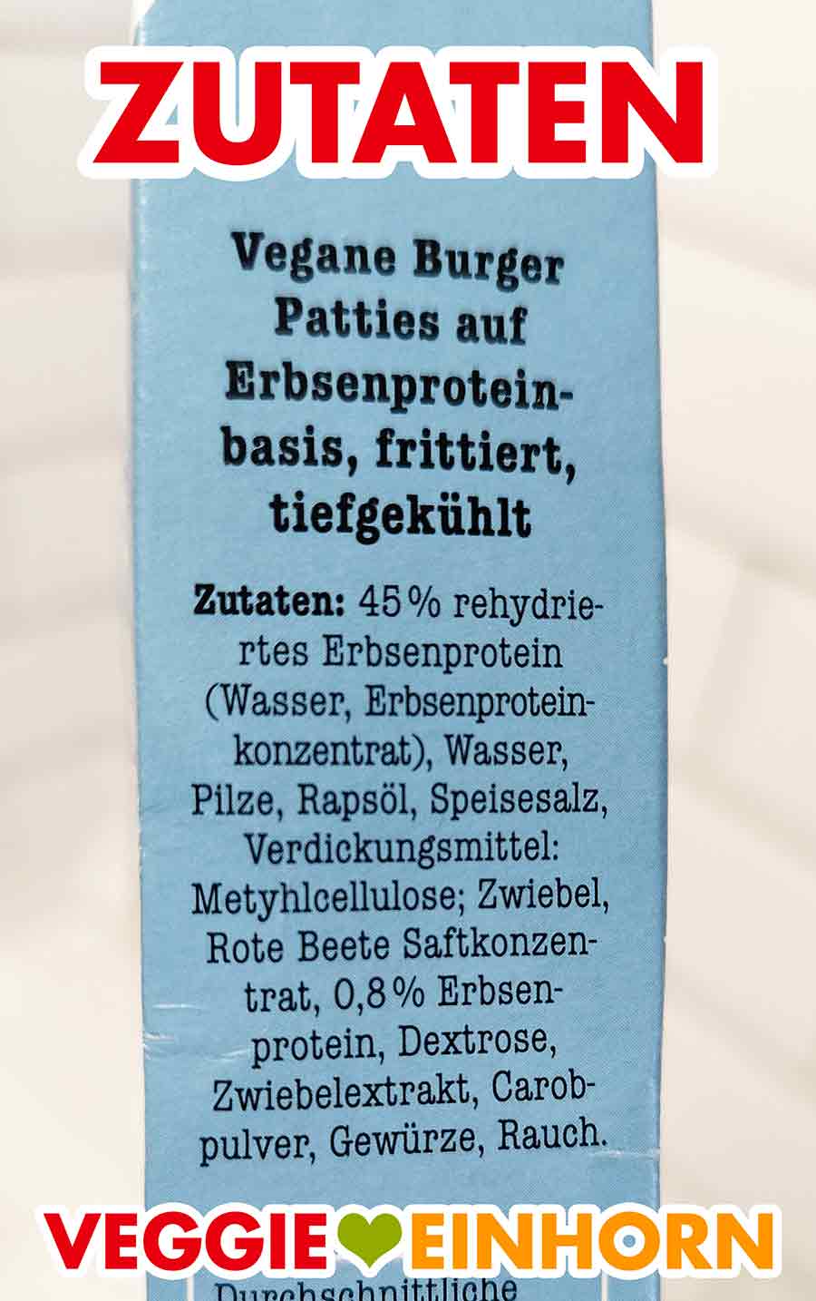 Die tiefgefrorenen veganen Burger Patties von Penny sind auf Erbsenproteinbasis. Zutatenliste auf der Packung der veganen TK-Burger Patties von Penny
