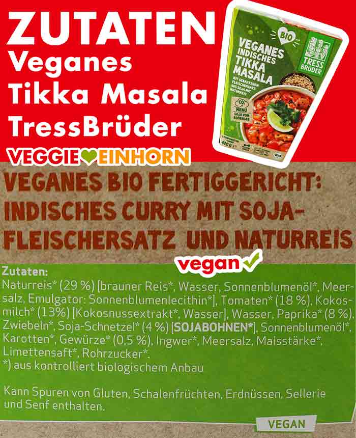 Inhaltsstoffe des veganen indischen Tikka Masala von TressBrüder Zutaten des veganen Fertiggerichtes Tikka Masala von TressBrüder