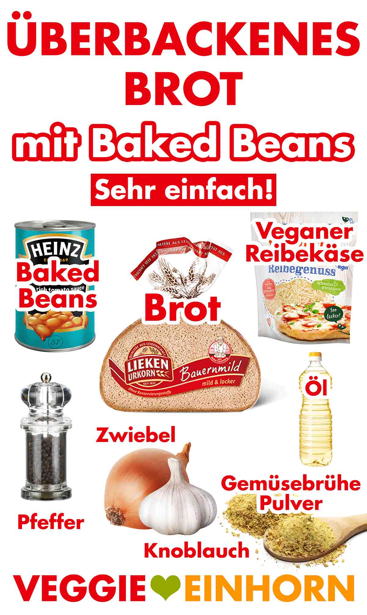 Baked Beans, Brot, veganer Reibekäse, Pfeffer, Zwiebel, Knoblauch, Gemüsebrühe Pulver Zutaten für überbackenes Brot mit Baked Beans aus der Dose