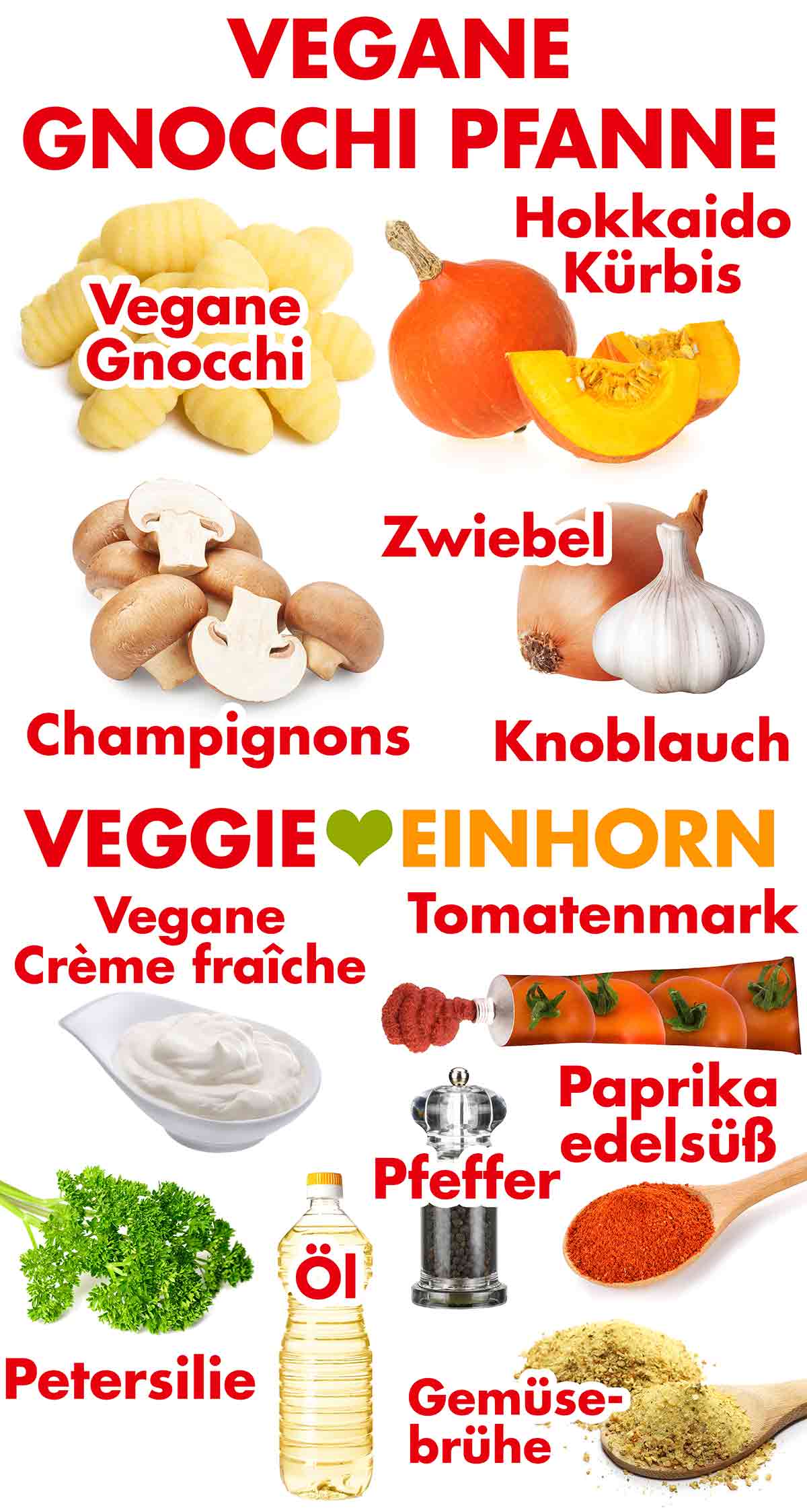 Vegane Gnocchi, Hokkaido Kürbis, Champignons, Zwiebel, Knoblauch, vegane Crème fraîche, Tomatenmark, Petersilie, Rapsöl mit Buttergeschmack, Pfeffer, Paprika edelsüß, Gemüsebrühe Zutaten für vegane Gnocchi Pfanne mit Kürbis und Pilzen