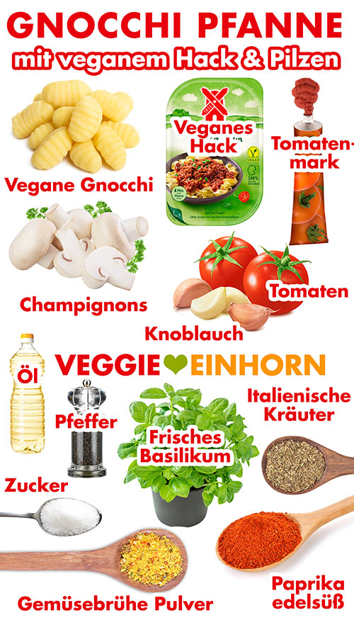Vegane Gnocchi, veganes Hack, Tomatenmark, frische Champignons, Knoblauch, Tomaten, Öl, Pfeffer, frisches Basilikum, italienische Kräuter, Zucker, Gemüsebrühe Pulver, Paprika edelsüß Pulver Zutaten für Gnocchi Pfanne mit veganem Hackfleisch, Pilzen und Tomaten
