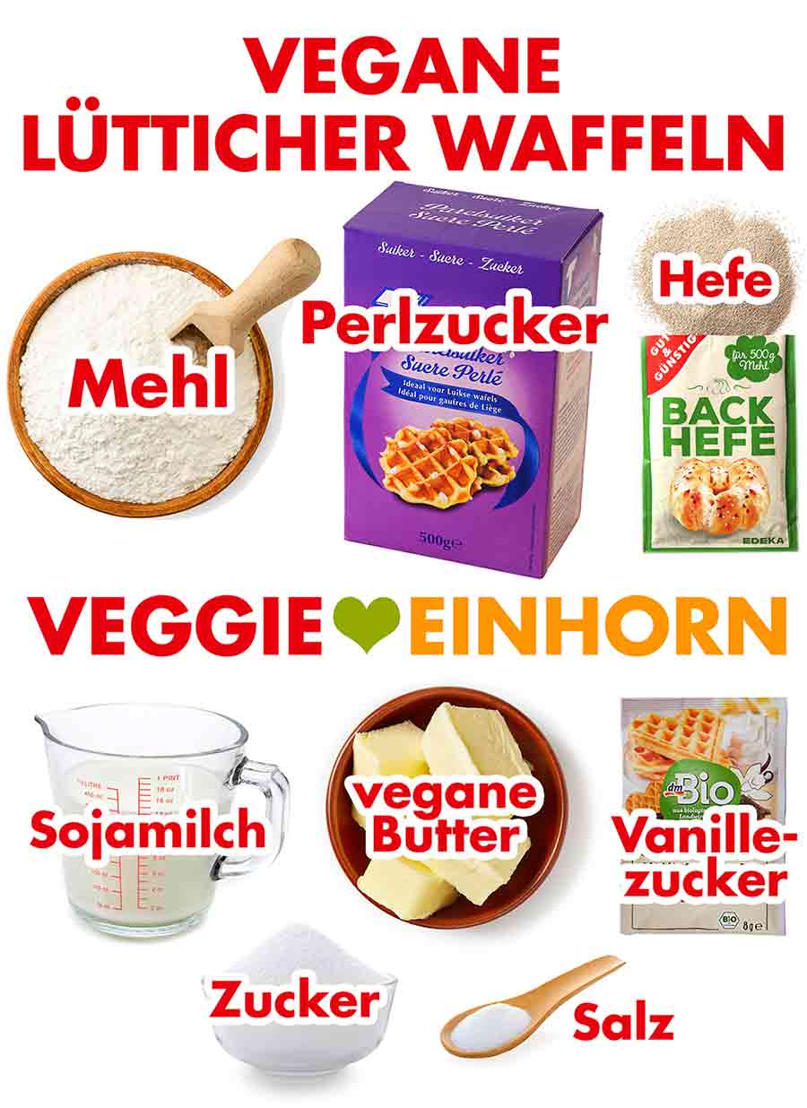 Zutaten für Lütticher Waffeln Zutaten für vegane Lütticher Waffeln