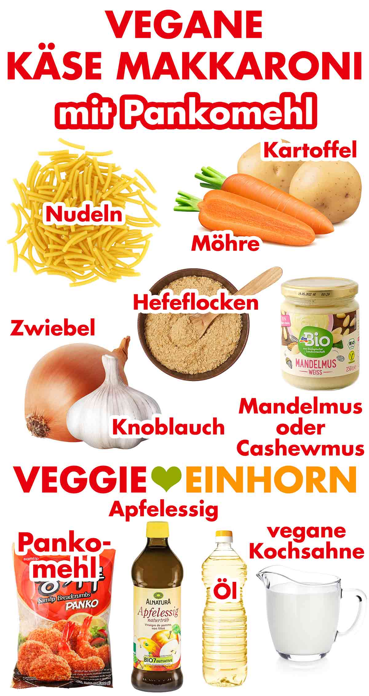 Nudeln, Möhre, Kartoffel, Hefeflocken, Zwiebel, Knoblauch, Mandelmus oder Cashewmus, Pankomehl, Apfelessig, Öl, vegane Kochsahne Zutaten für vegane Mac and Cheese mit Panko