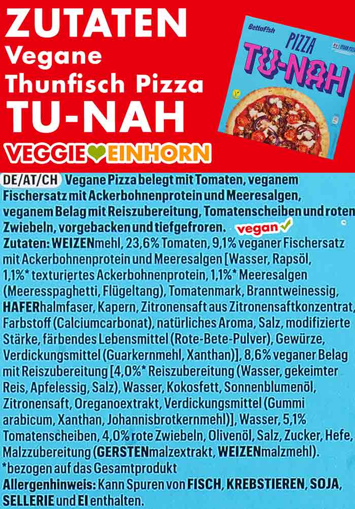 Zutatenliste der Pizza Tu Nah von Betta Fish Zutaten der veganen Thunfisch Pizza von BettaF!sh