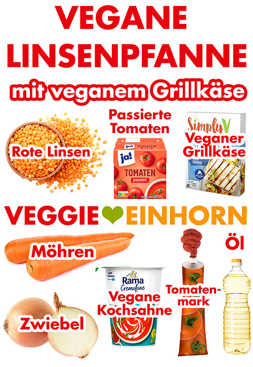 Rote Linsen, passierte Tomaten, veganer Halloumi, Möhren, Zwiebel, vegane Kochsahne, Tomatenmark, Öl Zutaten für vegane Linsenpfanne mit veganem Grillkäse