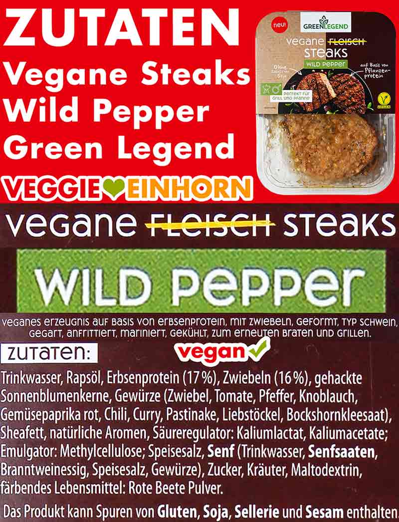 Inhaltsstoffe der veganen Steaks von Green Legend Zutaten der veganen Fleisch Steaks Wild Pepper von Green Legend