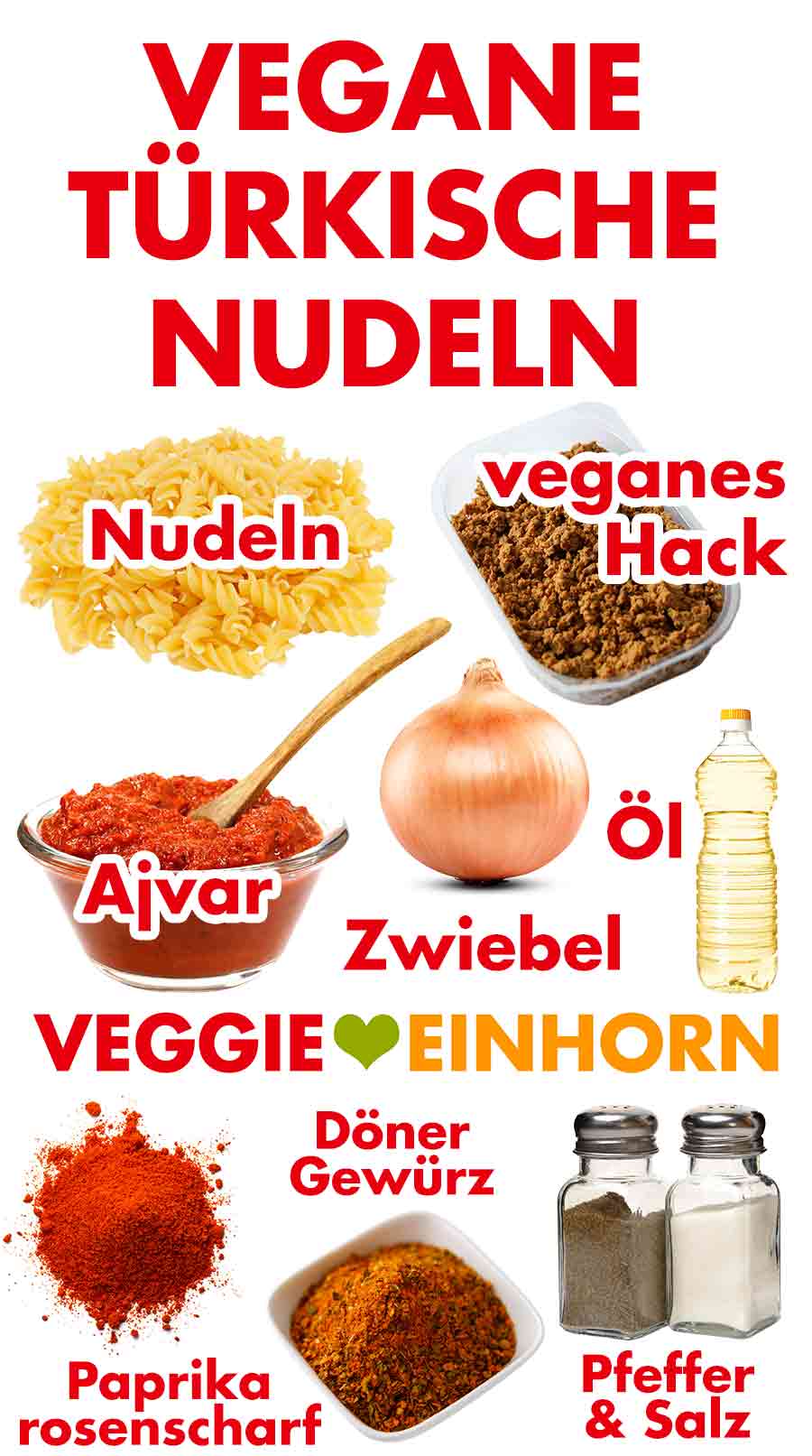Zutaten für vegane türkische Döner Nudeln Zutaten für türkische Nudeln mit veganem Hack und Ajvar