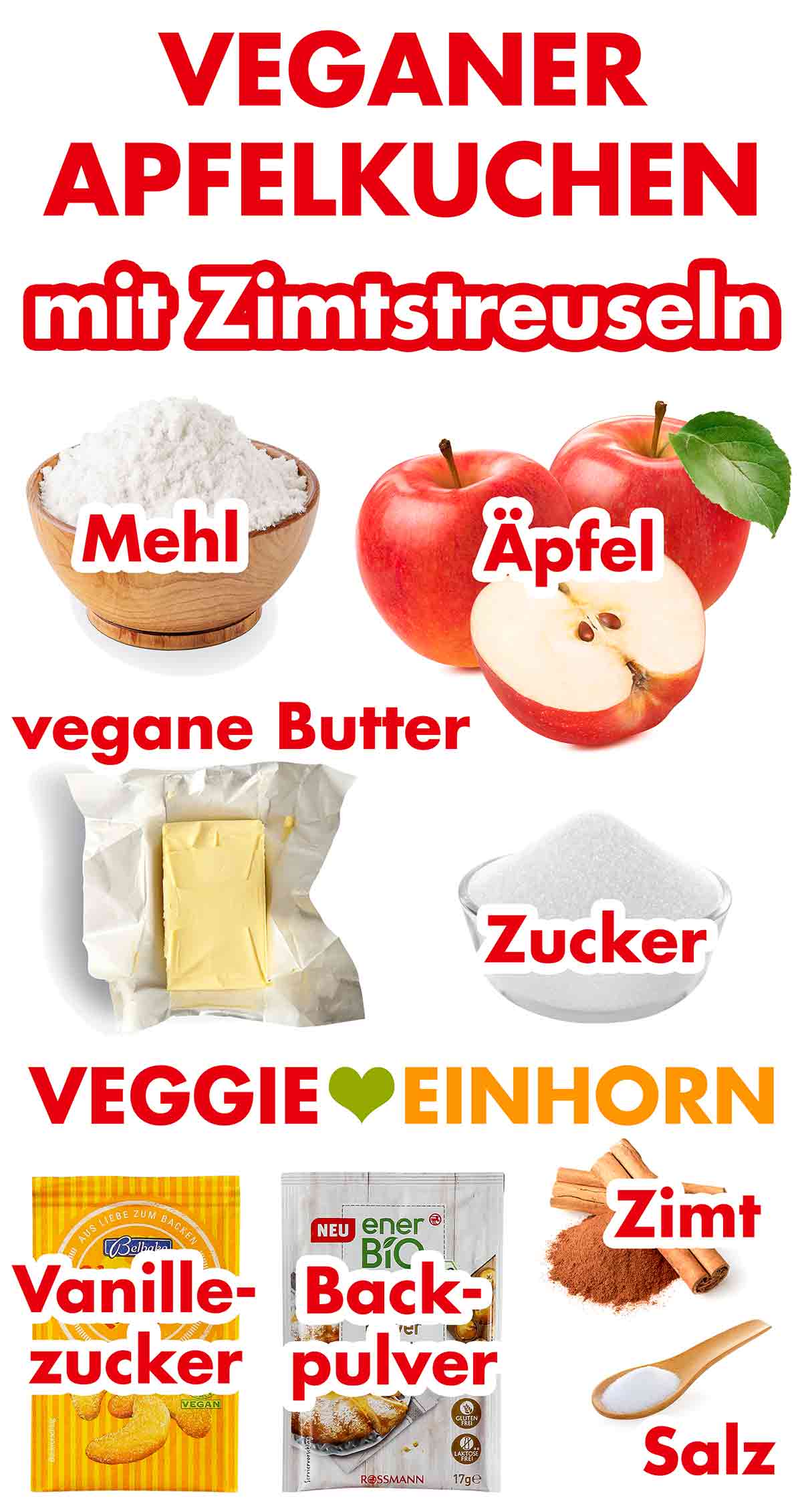 Mehl, Äpfel, vegane Butter, Zucker, Vanillezucker, Backpulver, Zimt, Salz Zutaten für veganen Apfelkuchen mit Zimtstreuseln