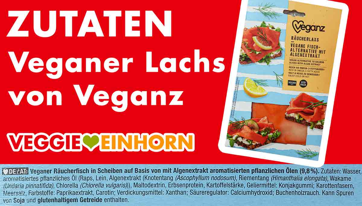 Zutaten des Veganz Lachs Zutatenliste des Veganz Räucherlachs