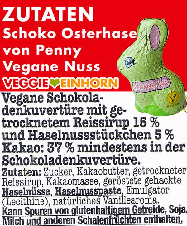 Zutatenliste des Osterhasen aus Nuss Schokolade von Penny Zutaten des veganen Nuss Schokohasen von Penny