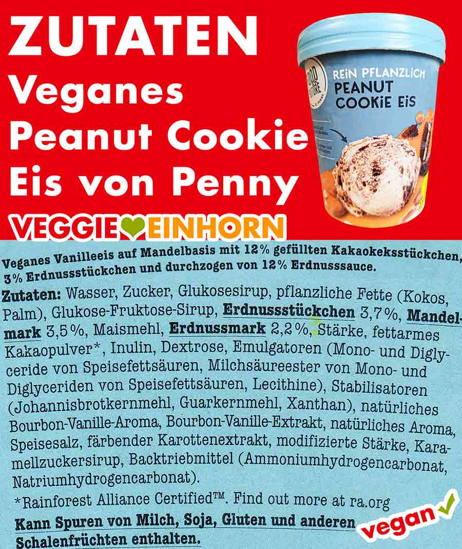Das vegane Peanut Cookie Eis von Penny ist ein Vanilleeis aus Mandeln mit Oreo Keksen und Erdnüssen. Zutaten des veganen Peanut Cookie Eis von Penny